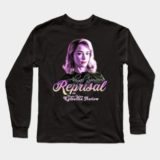 Reprisal tv series Abigail Spencer as Doris Quinn, Katherine Harlow fan works graphic design by ironpalette Long Sleeve T-Shirt